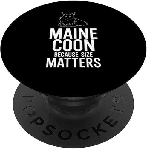 Maine Coon Because Size Matter PopSockets PopGrip intercambiable