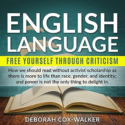 English Language: Free Yourself Through Criticism