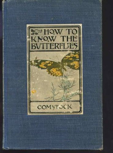 How To Know the Butterflies A Manuel of the But... B0026YFF3U Book Cover