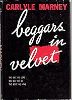 Beggars in Velvet 0663250447 Book Cover