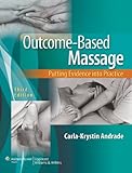 Outcome-Based Massage: Putting Evidence into Practice