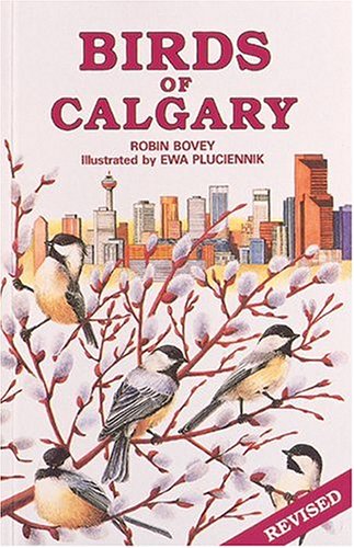 Birds of Calgary Birds of Calgary