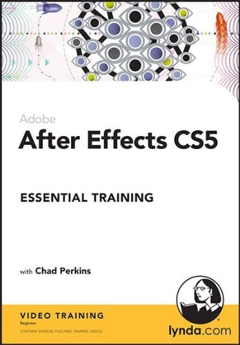 AFTER EFFECTS CS5 ESSENTIAL TRAINING (WIN XPVISTAWIN 7/MAC 10.3.9 OR LATER/DVD SOFTWARE)