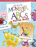 My Very Silly Monster ABCs Poster Book: My Very Silly Monster ABCs now as full color mini-posters 1519399022 Book Cover