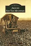 Around San Tan Mountain (AZ) (Images of America)