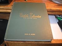 Bible stories for little folk B00088PWHA Book Cover