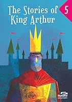 STORIES OF KING ARTHUR, THE - LEVEL 5 8596005021 Book Cover