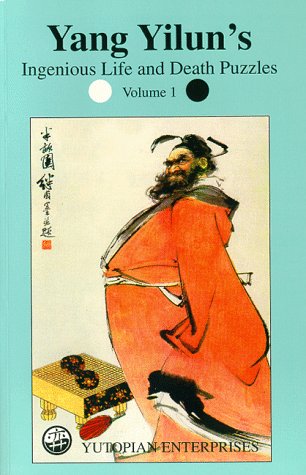 Yang Yilun's Ingenious Life and Death Puzzles 1889554065 Book Cover