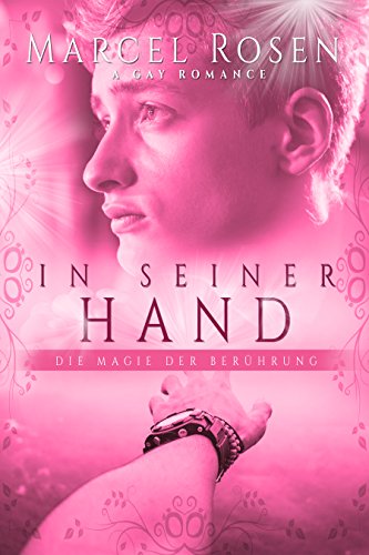 In seiner Hand - Die Magie der Berührung (German