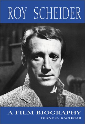 Télécharger Roy Scheider: A Film Biography Gratuit