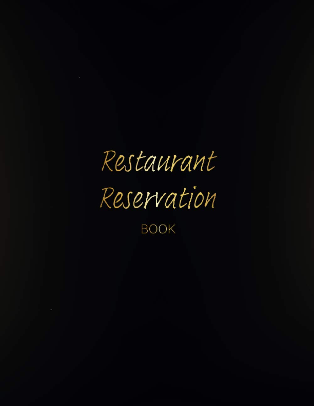 Restaurant Reservation Book: Restaurant Booking Diary for 2021-2022. Reservations Journal Notebook With Undated Pages. Guest Table Log.