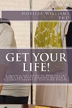 Get Your Life! (Tools for Living Book 1)
