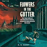 Algopix Similar Product 18 - Flowers in the Gutter The True Story