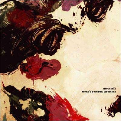 MAMA!MILK - Meets#3 Yoshiyuki Toyoshima - Disque CD