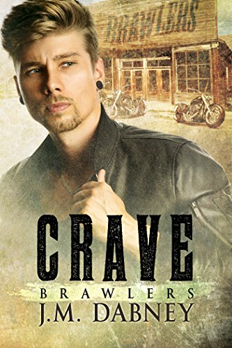 Crave (Brawlers Book 1) (English Edition)