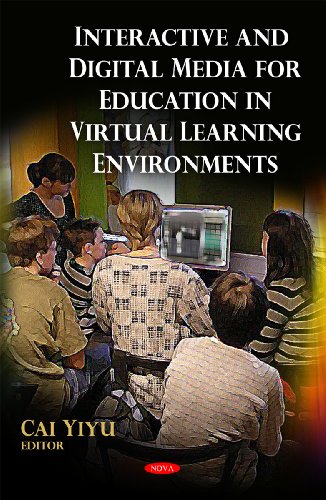 Interactive & Digital Media for Education in Virtual Learning Environments view 2