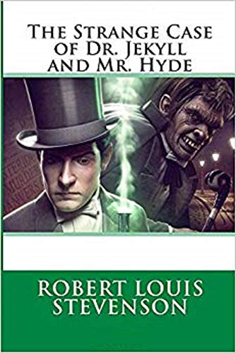 The Strange Case of Dr. Jekyll and Mr. Hyde (English Edition)