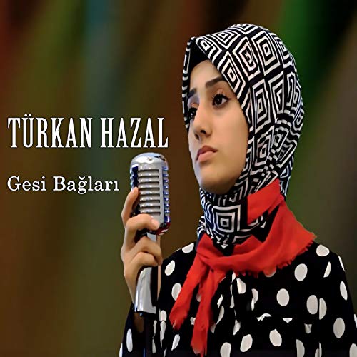 Reproducir Gesi Bağları de Türkan Hazal en Amazon Music