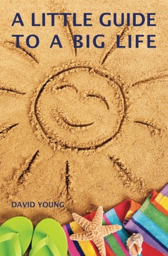 A Little Guide to a Big Life