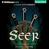 Seer: The Third Prequel to the Mongoliad: The Foreworld Saga