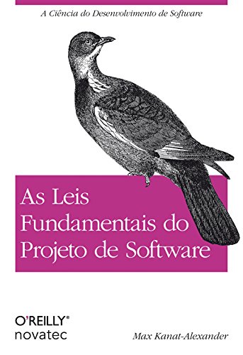 As Leis Fundamentais do Projeto de Software: a Ciência do Desenvolvimento de Software