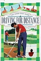 Driving for Distance 1855014157 Book Cover