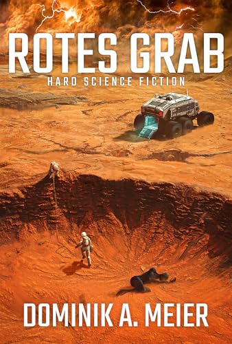 Rotes Grab: Hard Science Fiction