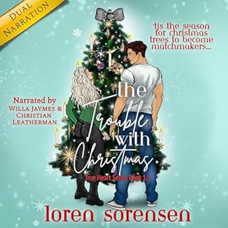 The Trouble with Christmas Audiolibro Por Loren Sorensen arte de portada
