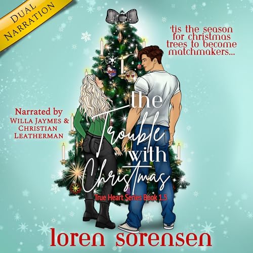 The Trouble with Christmas by Loren Sorensen episode artwork