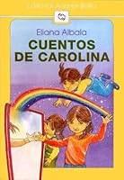 Cuentos de Carolina (Spanish Edition) 9561317303 Book Cover