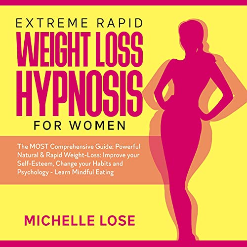 Extreme Weight Loss Hypnosis and Affirmations Bundle to Lose Weight