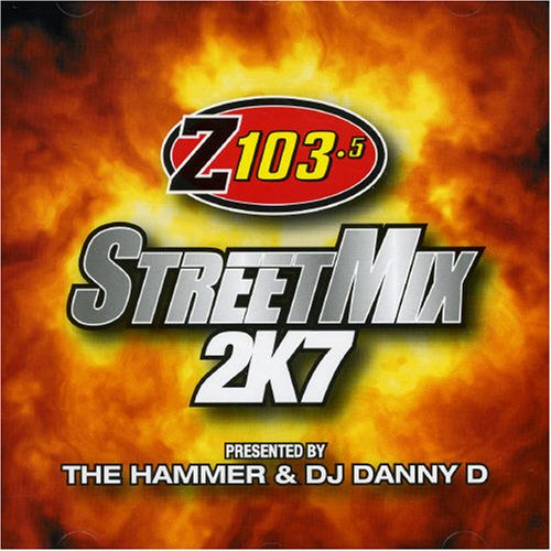 Z.103.5 Streetmix 2k7 [Audio CD] Various Artists