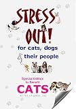 Stress Out for Cats, Dogs & their People - Special Edition for Cats at the Studios (English Edition) - Sumner Davenport, Ellen Bishop, Dr. Kim Bloomer, Tammy Lawrence-Cymbalisty, Dina Discola, Lynda Fishman, Sue Heldenbrand, Victoria Loveland-Coen, Sally Shields, Dr. Joy Vanderbeck 