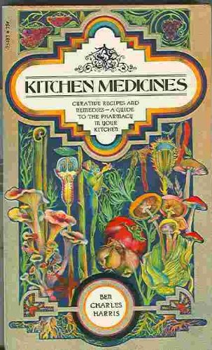 Kitchen Medicines B000GRRRJO Book Cover