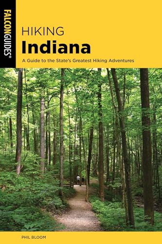 Hiking Indiana (State Hiking Guides Series)