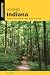 Hiking Indiana: A Guide to the State's Greatest Hiking Adventures (State Hiking Guides Series)