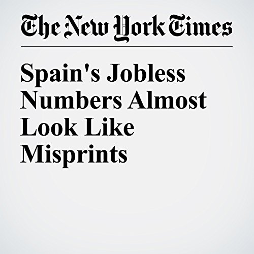 Spain's Jobless Numbers Almost Look Like Misprints cover art