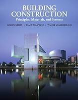 Building Construction: Principles, Materialsd Systems Value Package (Includes Homework and Classroom Assignment Manual T/A Building Construction) 0136151892 Book Cover