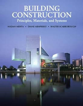 Hardcover Building Construction: Principles, Materialsd Systems Value Package (Includes Homework and Classroom Assignment Manual T/A Building Construction) Book