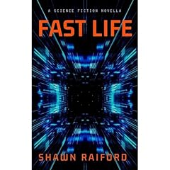 Fast Life Audiolibro Por Shawn Raiford arte de portada