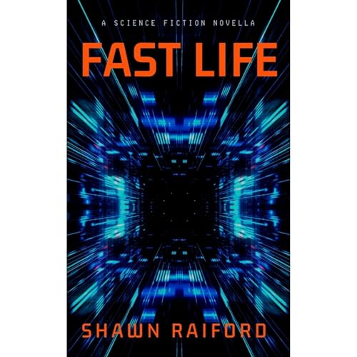 Fast Life Audiolibro Por Shawn Raiford arte de portada