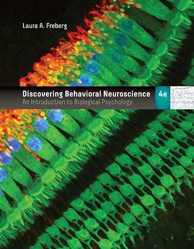 Discovering Behavioral Neuroscience + Overview Updates from the APA Publication Manual: An Introduction to Biological Psychology