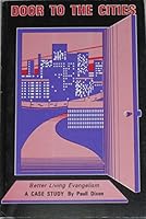 Door to the cities: Better living evangelism : a case study B0006CLGZK Book Cover