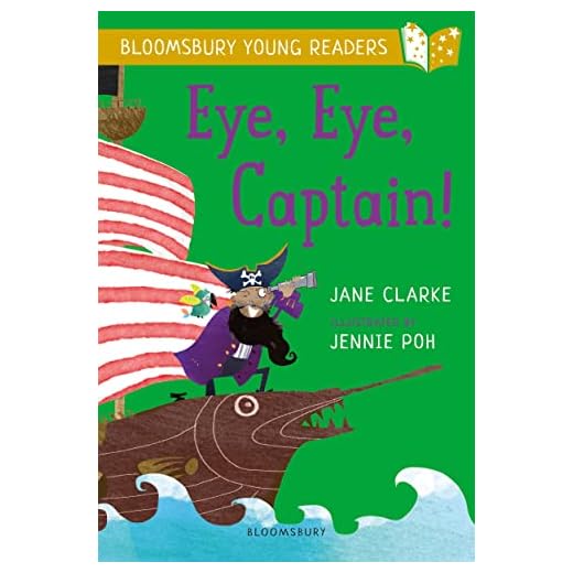 Eye, Eye, Captain! A Bloomsbury Young Reader: Gold Book Band (Bloomsbury Young Readers)