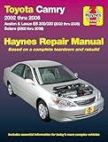 Toyota Camry, Avalon, Lexus ES 300/330 (02-06) & Toyota Solara (02-08) Haynes Repair Manual (Does not include information specific to the 2005 and later 3.5L V6 engine.)