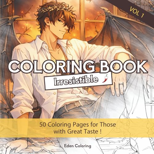Coloring Book : 50 Irresistible Coloring Manga Men: A Coloring Book for Women with Good Taste - Perfect gift for Book Boyfriend, Romantasy & Romance fans