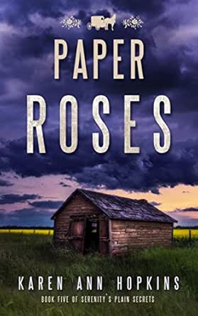 Paper Roses (Serenity's Plain Secrets Book 5)