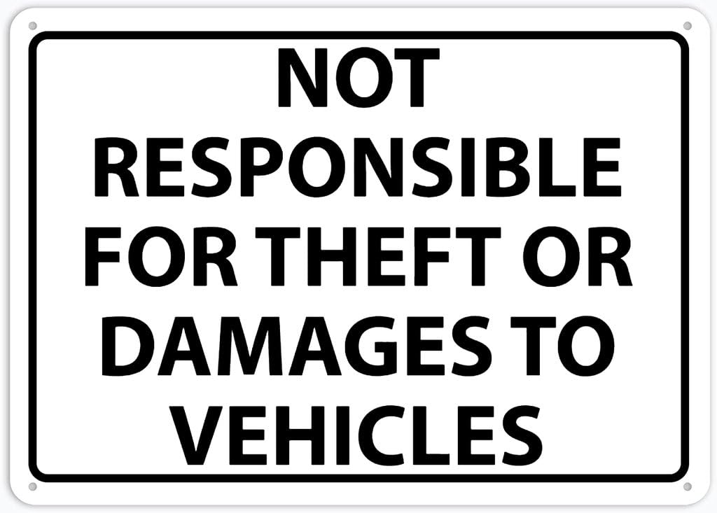 8"x12" Aluminum Metal Sign Plate - Not Responsible For Theft Or Damage To Vehicles - Caution Warning Notice