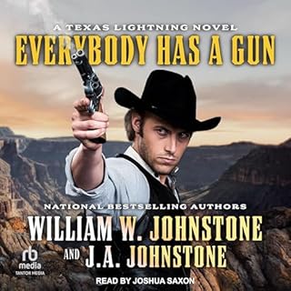 Everybody Has a Gun Audiolibro Por William W. Johnstone, J. A. Johnstone arte de portada