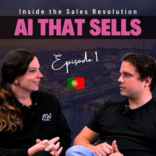 AI That Sells: The Real Playbook for Small Teams | Episode 1